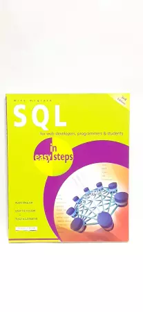 SQL ISBN 978-1-84078-543-2 In Easy Steps 