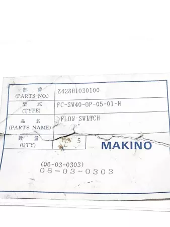 Makino Z428H1030100 Flow Switch 