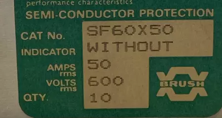 Brush SF60X50 Semi-Conductor Fuses, 600V 50Amps Lot of 10